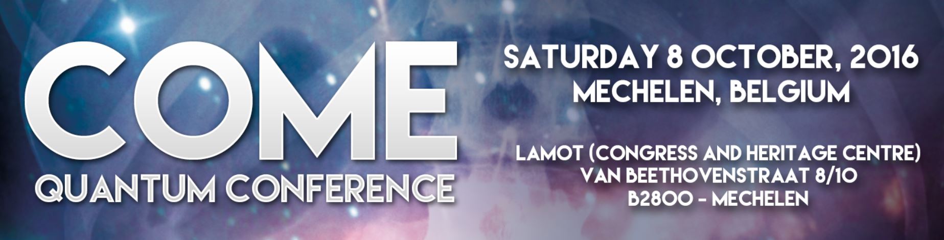 COME Quantum Conference 2016
